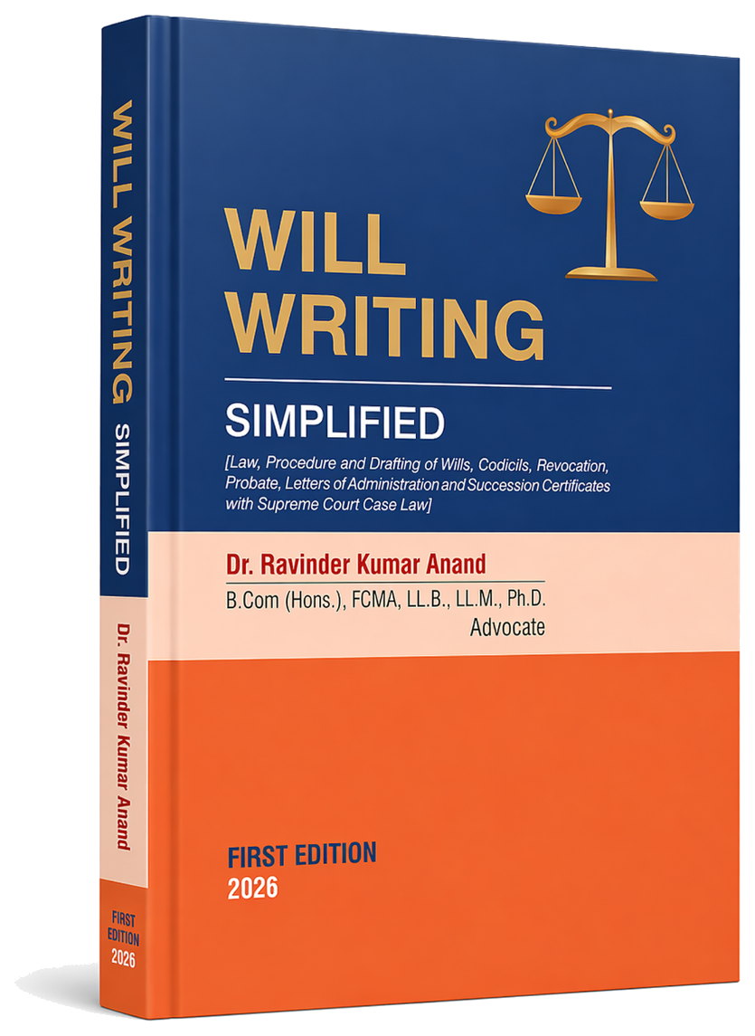 Cover of Will Writing Simplified by Dr. Ravinder Kumar Anand, First Edition 2026
